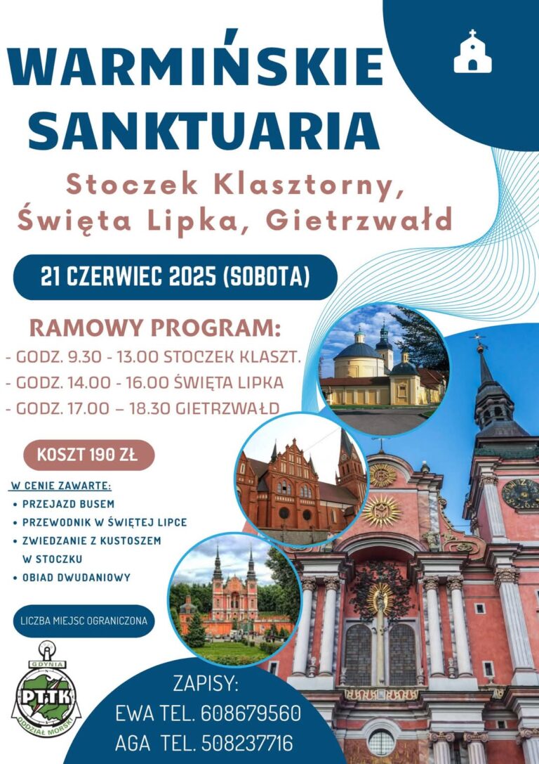 Wycieczka: Warmińskie Sanktuaria – Stoczek Klasztorny, Święta Lipka, Gietrzwałd